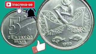 Moeda de 5 Centavos ano 1989 Valor atualizado pelo catálogo novo de 2018 [upl. by Aguste]