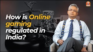 How is online gaming regulated in India  Explained by Sajan Poovayya [upl. by Eduj992]