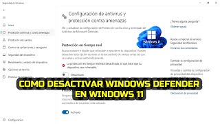 Cómo desactivar Windows Defender en Windows 11 [upl. by Oirtemed423]