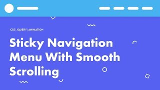 Sticky Navigation Menu With Smooth Scrolling  CSS JQuery  Speed Code [upl. by Sherwin]