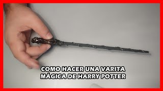 DIY HARRY POTTER COMO HACER UNA VARITA DE HARRY POTTER [upl. by Willow155]