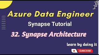 32 Synapse architecture amp components  azure data engineer [upl. by Llig]