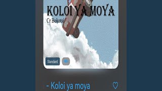 Koloi ya Moya [upl. by Ydnyc]