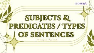 Understanding Subjects Predicates and Sentence Types [upl. by Bywaters]