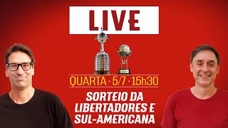 Live do sorteio da SulAmericana e Libertadores [upl. by Eiznyl]