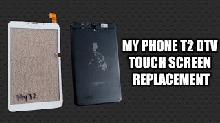 MY PHONE T2 DTV TOUCH SCREEN REPLACEMENT [upl. by Consolata230]