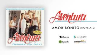 Aventura  Amor Bonito [upl. by Rayle]