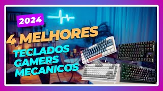 4 Melhores Teclados Gamers Custo x Beneficio  2024 [upl. by Aenat]