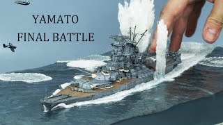 Making The Last Battle YAMATO Diorama [upl. by Kidd]