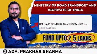 Grant upto 5 lacs for NGO Road Safety Advocacy Program 2024 A StepbyStep Guide [upl. by Restivo]