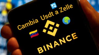 Cambia Usdt a Zelle desde Binance P2P sin comisiones en Venezuela y más países 2022 [upl. by Yhtir]