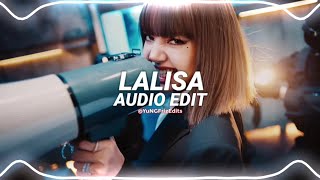 lalisa  lisa edit audio [upl. by Airtened]