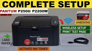 Pantum P2500W P2200W Setup Install Toner Load Paper Wireless Setup Add In iPhone Print Test [upl. by Silloh398]