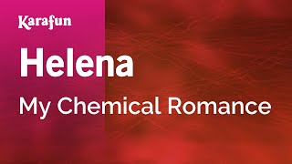 Helena  My Chemical Romance  Karaoke Version  KaraFun [upl. by Idonna]