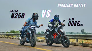 Bajaj Pulsar N250 Vs Ktm Duke 250 Bs6  Amazing Battle  Koi Chance Nahi😂 [upl. by Nire247]