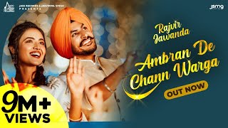 Ambran De Chann Warga  Official Video  Rajvir Jawanda  Mixsingh  Punjabi Songs 2021 [upl. by Anilosi19]