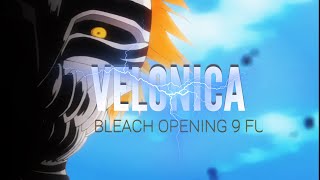 BLEACH Opening 9 FULL「AMV」HD  BLEACH VELONICA [upl. by Assiram]