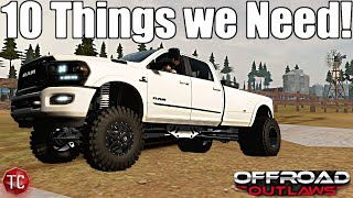 10 Things the NEW Offroad Outlaws UPDATE NEEDS [upl. by Thurston965]