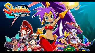 Shantae and the Seven Sirens EP 02  Ao Vivo [upl. by Amargo]