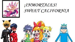 inmortales sweet california [upl. by Nakah]