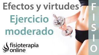 Beneficios y virtudes del ejercicio físico moderado [upl. by Theodor28]