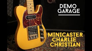 DEMO GARAGE  Minicaster Charlie Christian [upl. by Trofmoc559]