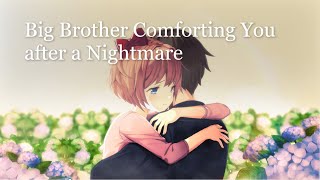 ASMR Older Brother comforts you Roleplay [upl. by Nisaj]