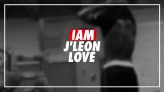 I AM JLEON LOVE  TRAINING CAMP [upl. by Aihsei]