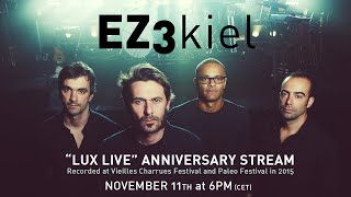 EZ3kiel quotLUX Livequot Anniversary Stream HD Full Show [upl. by Idrahs999]