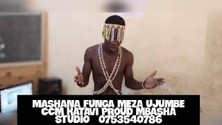 MASHANA FUNGA MEZA UJUMBE CCM KATAVI PROUD MBASHA STUDIO 0753540786 2024 [upl. by Asnarepse]