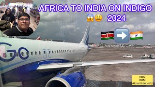 AFRICA TO INDIA ON INDIGOJKIA Chhatrapati shivaji maharaj terminal 2BEST OR WORST INDIGO😶7hours [upl. by Xanthe]