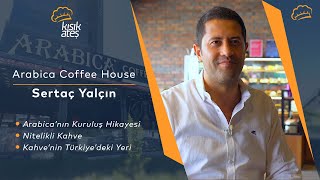 Arabica Coffee House’un Kuruluş Hikayesi kısıkateştv kısıkateşakademi gastronomi [upl. by Wende767]