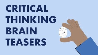 Using Brain Teasers to Build Critical Thinking Skills [upl. by Eehtomit]