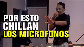 😖Porqué en un SONIDO EN VIVO PITAN 🎤LOS MICROFONOS [upl. by Malka]