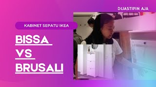 Rak  Kabinet sepatu BISSA vs BRUSALI by IKEA [upl. by Adnohs764]