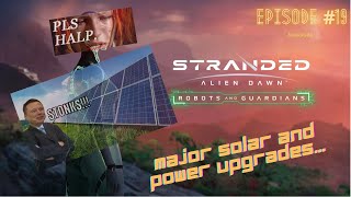 STRANDED ALIEN DAWN  Ep 19  MASSIVE POWER UPGRADES [upl. by Suiram208]