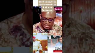 Nouveau Gouvernement du Premier ministre Jean Emmanuel OUED partie1youtube shortsclip [upl. by Gearhart73]