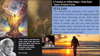 014 A Treatise on White Magic –Rule EightTypes of Astral Force [upl. by Nylasoj295]