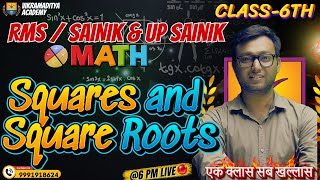 Squares and Square Roots Ep51  RMSSAINIK Class  6th  By Pankaj Sir  Vikramaditya Academy [upl. by Amelina]