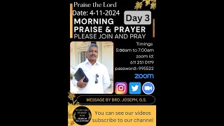 Morning Praise and Prayer  Day 3  41124  5 am  Messenger by Bro Joseph GS [upl. by Goltz]