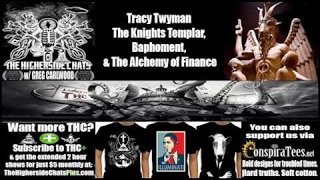 Higherside Chats  Tracy Twyman  The Knights Templar Baphomet amp The Alchemy of Finance [upl. by Nayk]