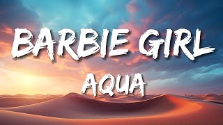 Aqua  Barbie Girl Lyrics [upl. by Hillinck]