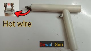 How To Make Hot wire dewali Gun  depawali [upl. by Kiley]