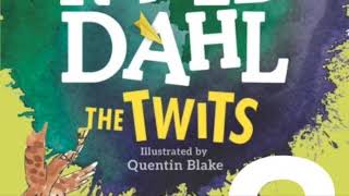 The Twits  by Roald Dahl Part 3 [upl. by Edbert]