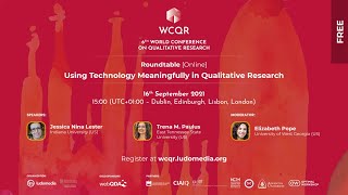 WCQR2022 PreConference Roundtable Using Technology Meaningfully in Qualitative Research [upl. by Chisholm]