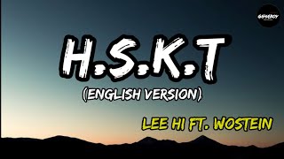 HSKT  Lee Hi ft Wostein English Lyrics [upl. by Eecal]