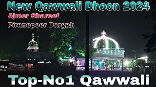 New Top No1 Instrumental Music Qawwali  Khwaja Qawwali  Islamic Qawwali  Ajmer Shareef Piranepeer [upl. by Anehta]