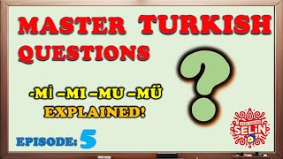 Learn How to Ask Questions in Turkish  Mi Mı Mu Mü Made Easy for Beginners learnturkish [upl. by Idalia373]