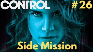 CONTROL 4K PC Gameplay Walkthrough 26  Side Mission  A Matter Of Time [upl. by Ellohcin92]