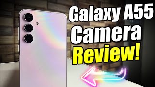 Samsung Galaxy A55 5G Camera Review  Hit Or A Miss [upl. by Kreegar]